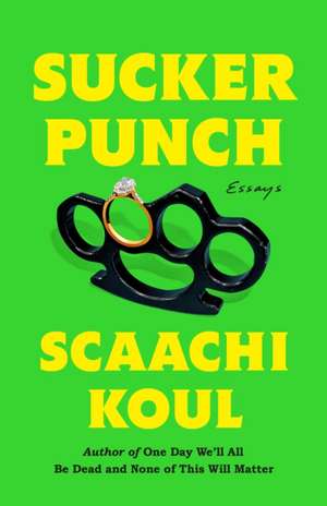 Sucker Punch de Scaachi Koul