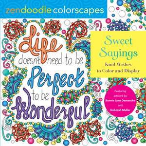 Zendoodle Colorscapes: Sweet Sayings de Bonnie Lynn Demanche