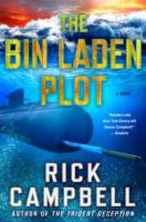 The Bin Laden Plot de Rick Campbell