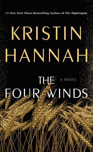 Hannah, K: Four Winds de Kristin Hannah