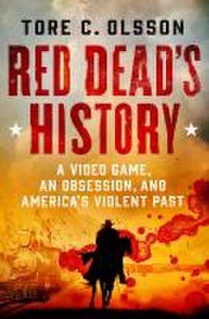 Red Dead's History de Tore C Olsson