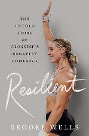 Resilient de Brooke Wells