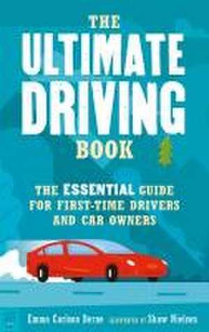 The Ultimate Driving Book de Emma Carlson Berne