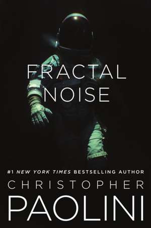 Fractal Noise de Christopher Paolini