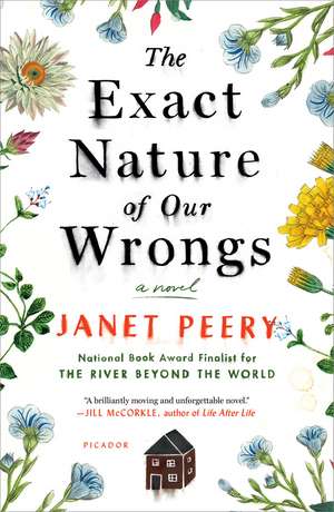 Exact Nature of Our Wrongs de Janet Peery