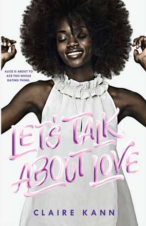 Let's Talk about Love de Claire Kann