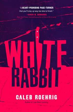 White Rabbit de Caleb Roehrig