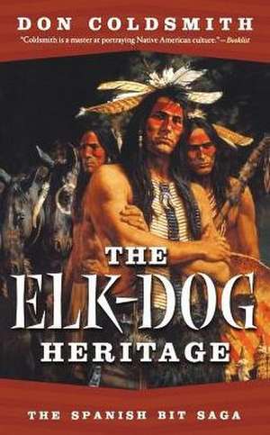 THE ELK-DOG HERITAGE de Don Coldsmith