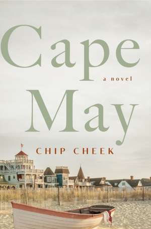 Cheek, C: Cape May de Chip Cheek