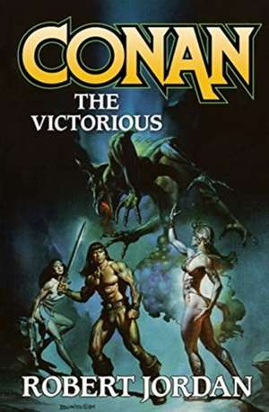 Conan the Victorious de Robert Jordan