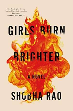 Girls Burn Brighter de Shobha Rao