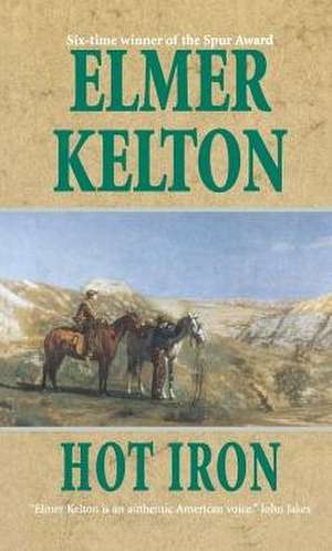 Hot Iron de Elmer Kelton