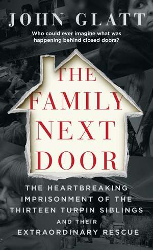 The Family Next Door de John Glatt