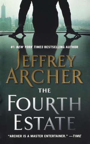 Fourth Estate, The de Jeffrey Archer