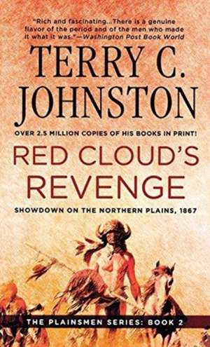 Red Cloud's Revenge de Terry C. Johnston