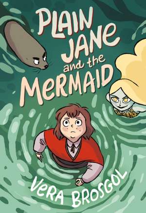 Plain Jane and the Mermaid de Vera Brosgol