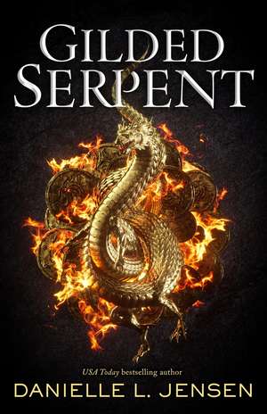 Gilded Serpent de Danielle L Jensen