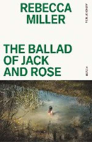 The Ballad of Jack and Rose de Rebecca Miller