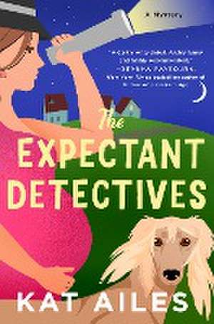 The Expectant Detectives de Kat Ailes