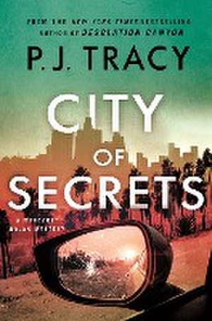 City of Secrets de P. J. Tracy