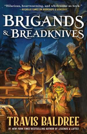 Brigands & Breadknives de Travis Baldree
