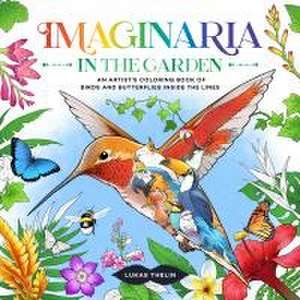 Imaginaria: In the Garden de Lukas Thelin