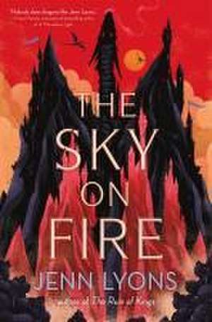 The Sky on Fire de Jenn Lyons