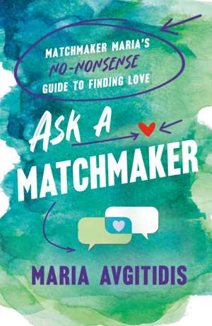 Ask a Matchmaker de Maria Avgitidis