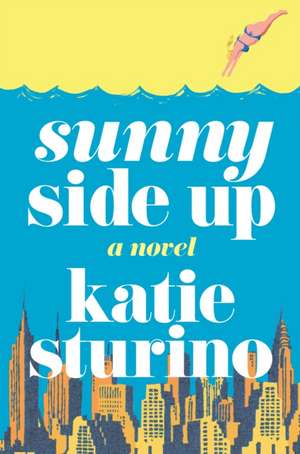 Sunny Side Up de Katie Sturino