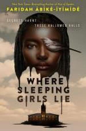 Where Sleeping Girls Lie de Faridah Àbíké-Íyímídé