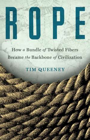 Rope de Tim Queeney