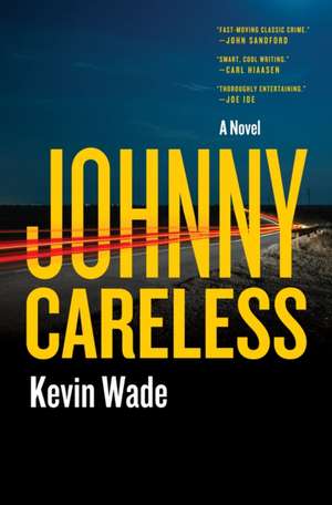 Johnny Careless de Kevin Wade