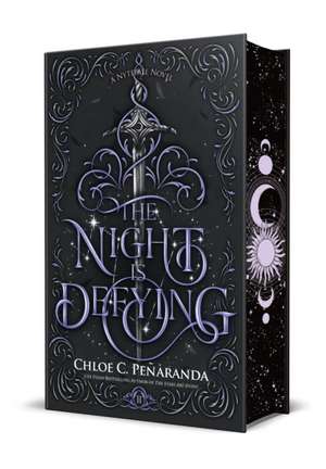 The Night Is Defying. Special Edition de Chloe C. Peñaranda