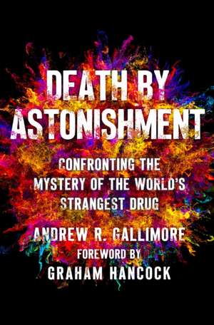 Death by Astonishment de Andrew Gallimore