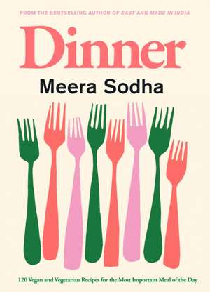 Dinner de Meera Sodha
