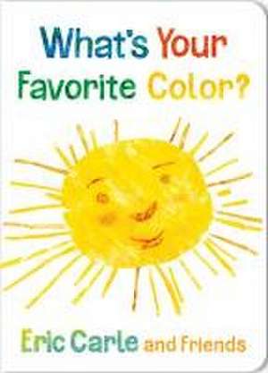 What's Your Favorite Color? de Eric Carle