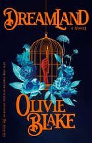 Dreamland de Olivie Blake