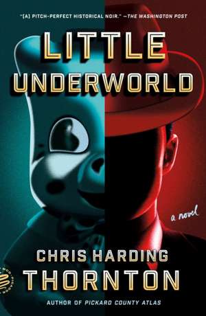 Little Underworld de Chris Harding Thornton