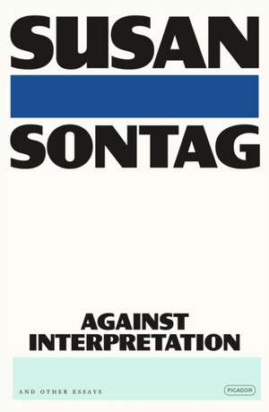 Against Interpretation de Susan Sontag