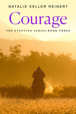 Courage de Natalie Keller Reinert