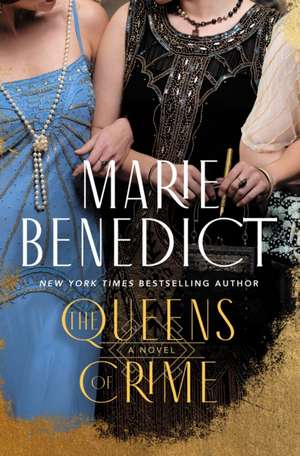 The Queens of Crime de Marie Benedict