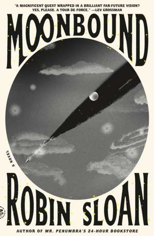 Moonbound de Robin Sloan