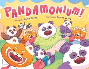 Pandamonium! de Annie Bailey