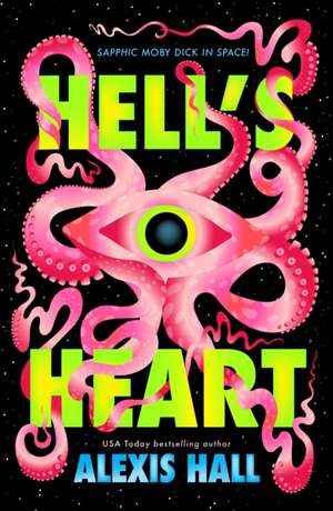 Hell's Heart de Alexis Hall