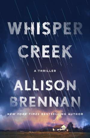 Whisper Creek de Allison Brennan