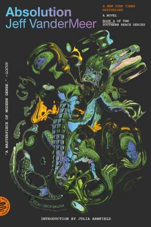 The Absolution de Jeff VanderMeer