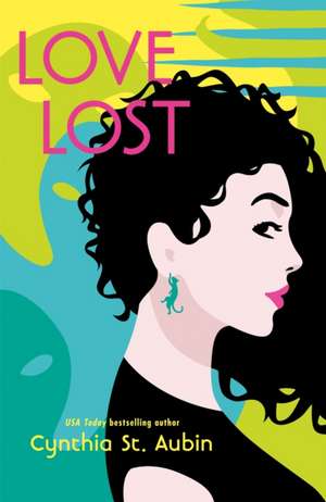 Love Lost de Cynthia St Aubin