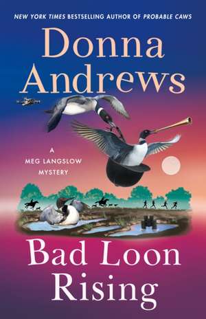 Bad Loon Rising de Donna Andrews