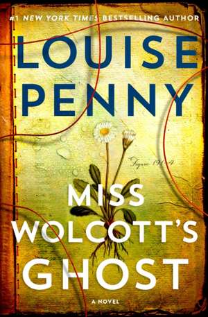 Miss Wolcott's Ghost de Louise Penny