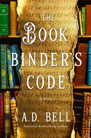 The Bookbinder's Code de A D Bell